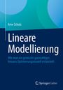 Arne Schulz: Lineare Modellierung, Buch