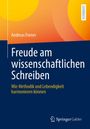 Buchtitel: Freude am wissenschaftlichen Schreiben. Autor: Andreas Forner. Verlag: Springer Gabler. Farben: Orange, Blau.
