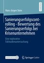 Titel: "Sanierungserfolgscontrolling - Bewertung des Sanierungserfolgs bei Krisenunternehmen". Autor: Hans-Jürgen Stein.
