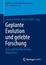 Geplante Evolution und gelebte Forschung, Buch
