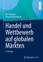 Text: „Handel und Wettbewerb auf globalen Märkten, 4. Auflage.“ Autoren: Karl Morasch, Florian Bartholomae. Design: Schlicht in Blau- und Grüntönen mit Kreisformen.