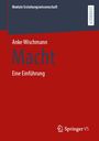 „Module Erziehungswissenschaft. Anke Wischmann. Macht. Eine Einführung.“ Logo: Springer VS. Farbschema: Dunkelrot-Grau.