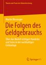 Titel: "Die Folgen des Geldgebrauchs". Autor: Martin Blessinger. Gelber Hintergrund, unterer Bereich: Springer VS-Logo.