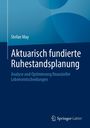 Text: Aktuarisch fundierte Ruhestandsplanung. Stefan May. Blaues Cover mit geometrischen Formen. Springer Gabler Logo.