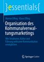 Titel: "Organisation des Kommunalverwaltungsmarketings". Autoren: Marion Effing, Klaus Effing. Verlag: Springer Gabler.