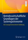 Titel: „Betriebswirtschaftliche Grundlagen der Systemgastronomie“. Unten ist das Logo von Springer Gabler.