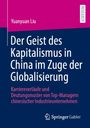 Yuanyuan Liu: Der Geist des Kapitalismus in China im Zuge der Globalisierung, Buch