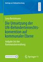 Oben: Beiträge zur Teilhabeforschung. Titel: Die Umsetzung der UN-Behindertenrechtskonvention auf kommunaler Ebene.
