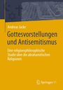 „Gottesvorstellungen und Antisemitismus“ von Andreas Jacke. Oben Symbole: Halbmond, Kreuz, Davidstern. Unten Springer VS-Logo.
