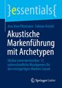 Jens Uwe Pätzmann: Akustische Markenführung mit Archetypen, Buch