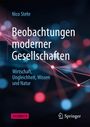 Nico Stehr: Beobachtungen moderner Gesellschaften, Buch