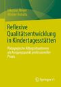 Nikolaus Meyer: Reflexive Qualitätsentwicklung in Kindertagesstätten, Buch