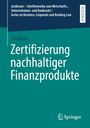 Lisa Beer: Zertifizierung nachhaltiger Finanzprodukte, Buch