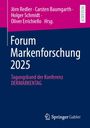 "Forum Markenforschung 2025. Tagungsband der Konferenz DERMARKENTAG." Autoren oben, Logo von Springer Gabler unten.
