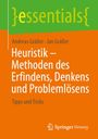 Andreas Gräßer: Heuristik - Methoden des Erfindens, Denkens und Problemlösens, Buch
