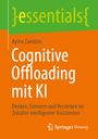 Ayten Zambito: Cognitive Offloading mit KI, Buch