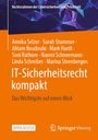 Titel: IT-Sicherheitsrecht kompakt. Autoren: Annika Selzer und weitere. Orange Hintergrund, Logo von Springer Vieweg.