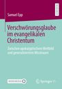 „Verschwörungsglaube im evangelikalen Christentum“ von Samuel Epp, mit Logos von MOREMEDIA und Springer VS.