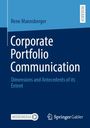 Rene Mannsberger, Corporate Portfolio Communication, Dimensions and Antecedents of its Extent. Springer Gabler und MOREMEDIA Logos.