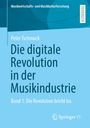 Text: "Die digitale Revolution in der Musikindustrie. Band 1: Die Revolution bricht los. Peter Tschmuck. Springer VS."  
Blauer Hintergrund, schlichtes Design.