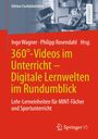 Buchtitel: 360°-Videos im Unterricht – Digitale Lernwelten im Rundumblick. Bild: Kind mit VR-Brille, lächelnd.