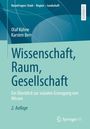 Titel: Wissenschaft, Raum, Gesellschaft. Autoren: Olaf Kühne, Karsten Berr. Blau-grünes Design mit Springer Logo.