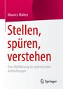 Der Titel "Stellen, spüren, verstehen" in rot, Verfasser Maurice Malten. Unten das Springer-Logo.