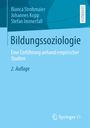 "Bildungssoziologie: Eine Einführung anhand empirischer Studien, 2. Auflage." Autorennamen oben, Verlag unten.