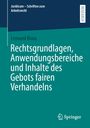 Rechtsgrundlagen, Anwendungsbereiche und Inhalte des Gebots fairen Verhandelns. Blau-türkises Cover. Springer-Logo.
