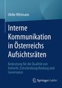 Text: "Ulrike Wittmann. Interne Kommunikation in Österreichs Aufsichtsräten. Bedeutung für die Qualität von Aufsicht, Entscheidungsfindung und Governance." Unten rechts ein Logo von Springer Gabler. Hintergrund in Blau und Hellblau.