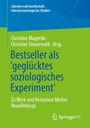 „Bestseller als 'geglücktes soziologisches Experiment'.“ Herausgeber: Magerski, Steuerwald. Thema: Michel Houellebecq.