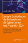 Buchtitel: "Aktuelle Entwicklungen des Rechtsrahmens der Cybersicherheit und Privatheit – 2026". Logo: Springer.