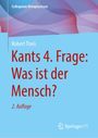 Robert Theis: Kants 4. Frage: Was ist der Mensch?, Buch