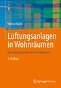 Text: "Marcus Dunst, Lüftungsanlagen in Wohnräumen, Entscheidungshilfen für den Bauherrn, 2. Auflage, Springer Vieweg." Hintergrund zeigt Baukräne.
