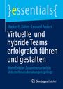 Text: Virtuelle und hybride Teams erfolgreich führen und gestalten. 
Logo: Springer Gabler. 
Farben: Blau, Weiß.