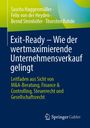 "Exit-Ready – Wie der wertmaximierende Unternehmensverkauf gelingt", Autoren: Sascha Haggenmüller u.a., Springer Gabler Logo.