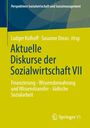 Titel: "Aktuelle Diskurse der Sozialwirtschaft VII". Autoren: Ludger Kolhoff, Susanne Dreas. Thema: Finanzierung, Wissensbewahrung.