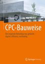 "CPC-Bauweise: Der tragende Betonbau neu gedacht – digital, effizient, nachhaltig" von Josef Kurath. Stahlbetongebäude.