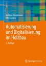Titel: "Automatisierung und Digitalisierung im Holzbau". Autoren: Andreas Heinzmann, Niki Karatza. Hintergrund mit Kränen.