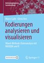 Marco Galle: Kodierungen analysieren und visualisieren, Buch