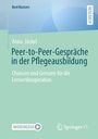 "Peer-to-Peer-Gespräche in der Pflegeausbildung" von Anna Jäckel. Logo Springer VS unten rechts.