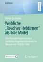 Text: "Markus Bachofner, Weibliche 'Revolver-Heldinnen' als Role Model" und Infos zur Figurenanalyse von 1930-1980. Unten Logos von MoreMedia und Springer VS. Hintergrund in Grün- und Blautönen.