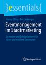Marion Effing: Eventmanagement im Stadtmarketing, Buch