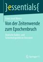 Franz-Josef Meiers: Von der Zeitenwende zum Epochenbruch, Buch