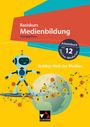 Kim Beck: Basiskurs Medienbildung. Kompaktkurs, Buch