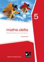 Axel Goy: mathe.delta 5 Arbeitsheft Baden-Württemberg, Buch