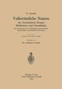 Georg Arends: Volkstümliche Namen der Arzneimittel, Drogen Heilkräuter und Chemikalien, Buch