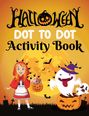 Laura Bidden: Halloween Dot to Dot Activity Book for Kids 4-8 Years Old, Buch