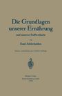 Emil Abderhalden: Die Grundlagen unserer Ernährung und unseres Stoffwechsels, Buch