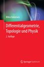 Mikio Nakahara: Differentialgeometrie, Topologie und Physik, Buch